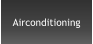 Airconditioning