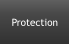 Protection